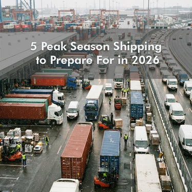 5 Peak Season Shipping to Prepare For in 2026