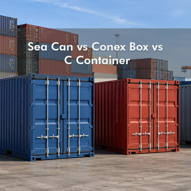 Sea Can vs Conex Box vs C Container: Shipping Container Name Guide