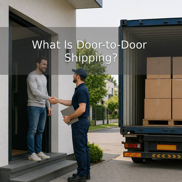 What Is Door-to-Door Shipping?